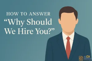 How To Answer “Why Should We Hire You?” (The Only Formula You’ll Ever Need)