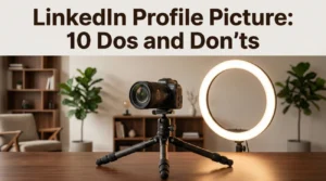 Linkedin Profile Picture Dos And Don'Ts