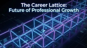 What Is A Career Lattice